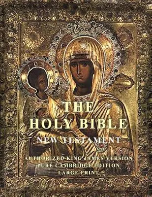 Sfânta Biblie: Noul Testament: Tipar mare - The Holy Bible: New Testament: Large Print