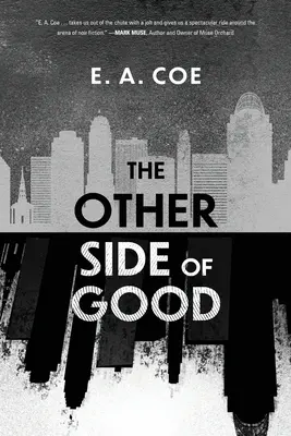 Cealaltă parte a binelui - The Other Side of Good