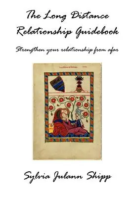 The Long Distance Relationship Guidebook (Ghidul relațiilor la distanță) - The Long Distance Relationship Guidebook