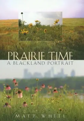 Timpul preriei - Prairie Time