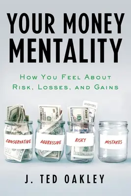Mentalitatea ta financiară - Your Money Mentality