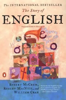 The Story of English (Povestea limbii engleze): A treia ediție revizuită - The Story of English: Third Revised Edition