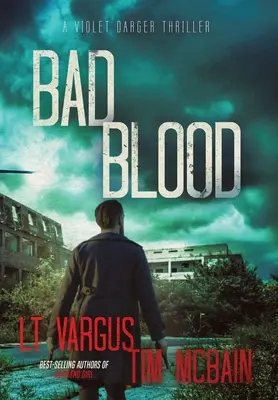 Bad Blood: Un thriller polițist captivant - Bad Blood: A Gripping Crime Thriller