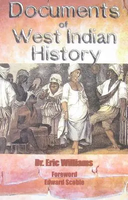 Documente ale istoriei Indiilor de Vest - Documents of West Indian History
