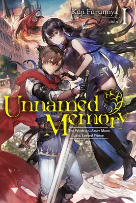 Unnamed Memory, Vol. 1 (Light Novel): The Witch of the Azure Moon and the Cursed Prince (Vrăjitoarea lunii de azur și prințul blestemat) - Unnamed Memory, Vol. 1 (Light Novel): The Witch of the Azure Moon and the Cursed Prince