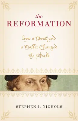 Reforma: Cum un călugăr și un ciocan au schimbat lumea - The Reformation: How a Monk and a Mallet Changed the World