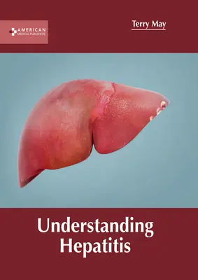 Înțelegerea hepatitei - Understanding Hepatitis