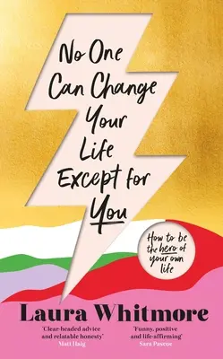 Nimeni nu-ți poate schimba viața în afară de tine - No One Can Change Your Life Except for You