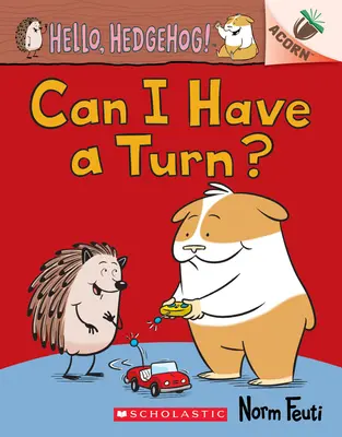 Poți să-mi dai o tură? O carte de ghindă (Hello, Hedgehog! #5) - Can I Have a Turn?: An Acorn Book (Hello, Hedgehog! #5)