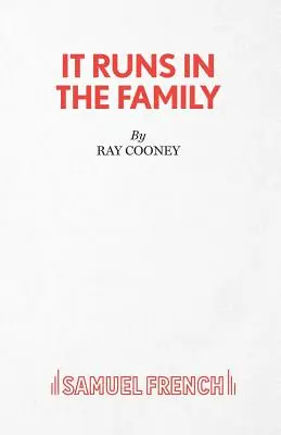 It Runs in the Family - O comedie - It Runs in the Family - A Comedy
