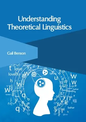 Înțelegerea lingvisticii teoretice - Understanding Theoretical Linguistics
