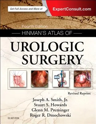 Hinman's Atlas of Urologic Surgery Reprint revizuit - Hinman's Atlas of Urologic Surgery Revised Reprint