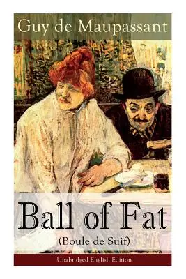 The Ball of Fat (Boule de Suif) - Unabridged English Edition: The Principle of the Greatest-Happiness (Principiul celei mai mari fericiri): Ce este utilitarismul (Dovezi și principii), C - The Ball of Fat (Boule de Suif) - Unabridged English Edition: The Principle of the Greatest-Happiness: What Is Utilitarianism (Proofs & Principles), C