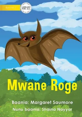 Vulpea zburătoare - Mwane Roge - Flying Fox - Mwane Roge