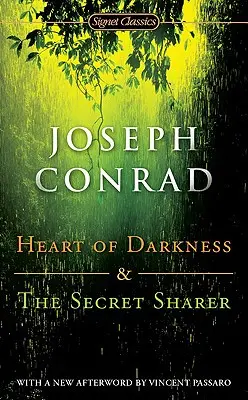 Inima întunericului și împărțitorul secret (Heart of Darkness and the Secret Sharer) - Heart of Darkness and the Secret Sharer