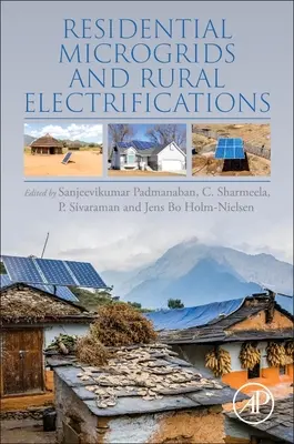 Microgrile rezidențiale și electrificare rurală - Residential Microgrids and Rural Electrifications