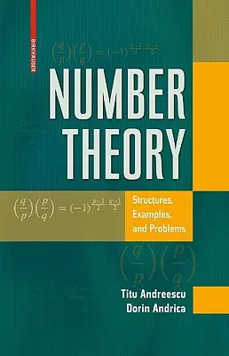 Teoria numerelor: Structuri, exemple și probleme - Number Theory: Structures, Examples, and Problems