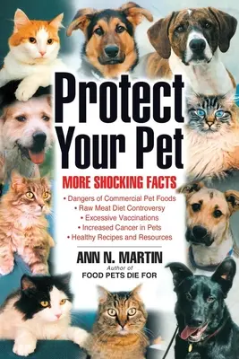 Protejați-vă animalul de companie: Mai multe fapte șocante de luat în considerare - Protect Your Pet: More Shocking Facts to Consider