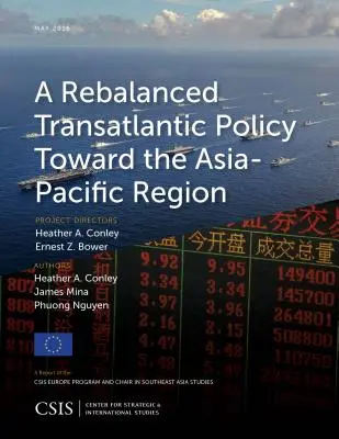 O politică transatlantică reechilibrată față de regiunea Asia-Pacific - A Rebalanced Transatlantic Policy Toward the Asia-Pacific Region