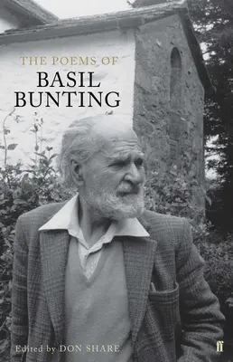 Poemele lui Basil Bunting - The Poems of Basil Bunting
