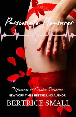 Plăceri pasionale - Passionate Pleasures