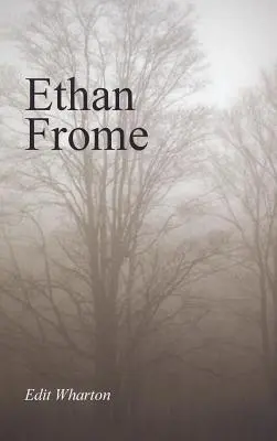 Ethan Frome, ediție în format mare - Ethan Frome, Large-Print Edition