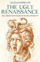 Renașterea urâtă - Ugly Renaissance