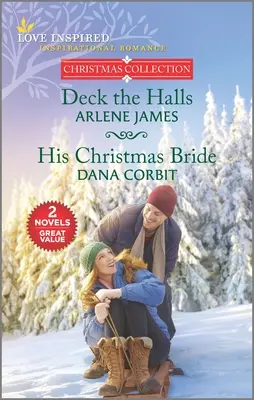 Deck the Halls și Mireasa lui de Crăciun - Deck the Halls and His Christmas Bride
