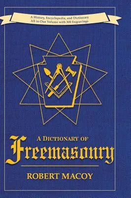 Un dicționar al francmasoneriei - A Dictionary of Freemasonry