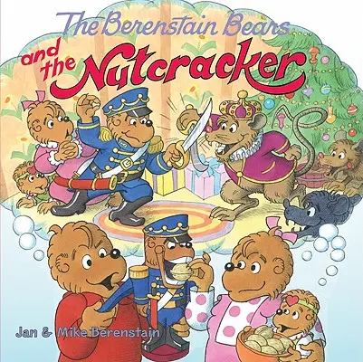 Ursuleții Berenstain și Spărgătorul de nuci - The Berenstain Bears and the Nutcracker