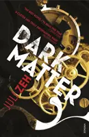 Materia întunecată - Dark Matter