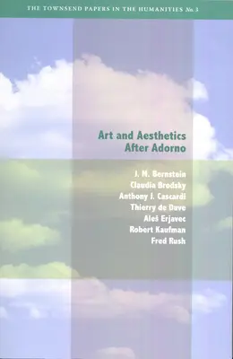 Artă și estetică după Adorno - Art and Aesthetics After Adorno