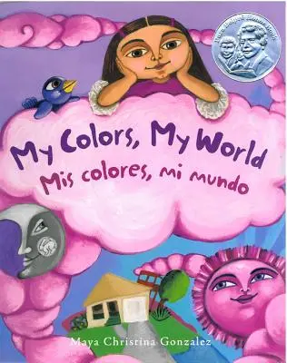 Culorile mele, lumea mea: MIS Colores, Mi Mundo - My Colors, My World: MIS Colores, Mi Mundo