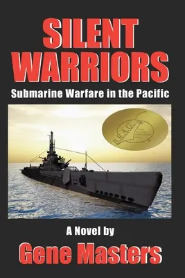Războinici tăcuți: Războiul submarin în Pacific - Silent Warriors: Submarine Warfare in the Pacific