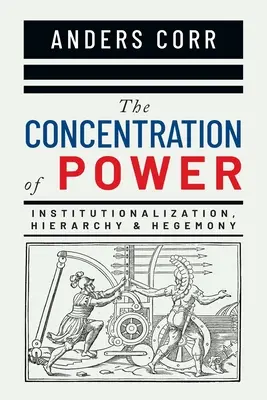 Concentrarea puterii - The Concentration of Power