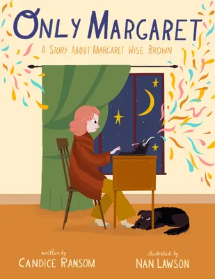 Doar Margaret: O poveste despre Margaret Wise Brown - Only Margaret: A Story about Margaret Wise Brown