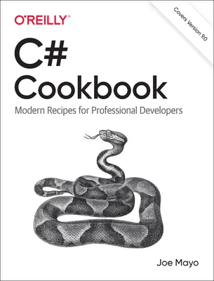 C# Cookbook: Rețete moderne pentru dezvoltatori profesioniști - C# Cookbook: Modern Recipes for Professional Developers