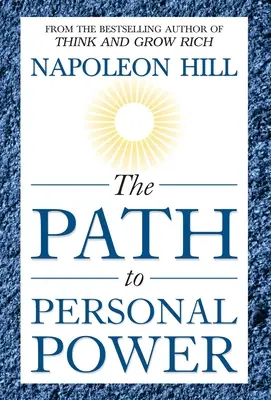 Calea către puterea personală - The Path to Personal Power