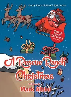 Un Crăciun la ferma Rescue Ranch - A Rescue Ranch Christmas