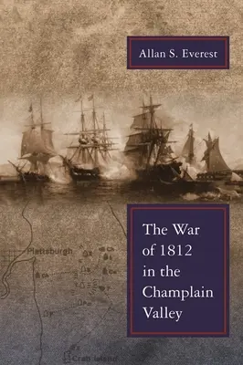 Războiul din 1812 în Valea Champlain - War of 1812 in the Champlain Valley