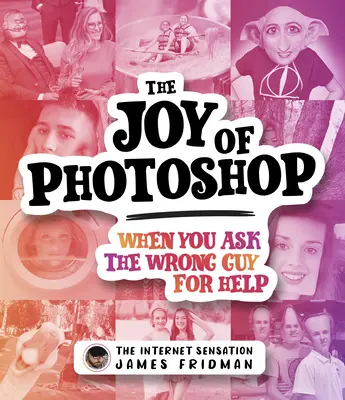 The Joy of Photoshop: Când ceri ajutorul persoanei nepotrivite - The Joy of Photoshop: When You Ask the Wrong Guy for Help