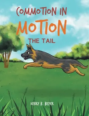 Commoție în mișcare: Coada - Commotion in Motion: The Tail