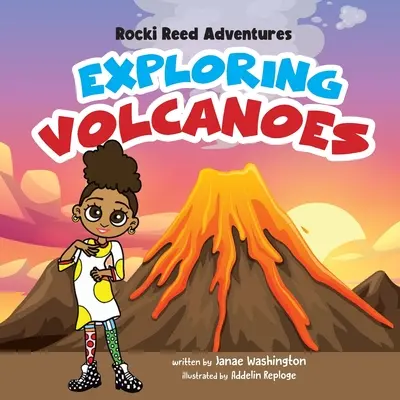 Rocki Reed Adventures Explorarea vulcanilor - Rocki Reed Adventures Exploring Volcanoes