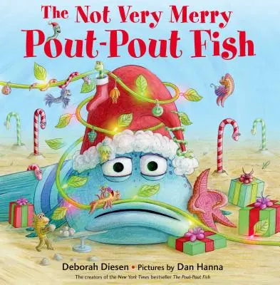 Peștele Pout-Pout nu foarte vesel - The Not Very Merry Pout-Pout Fish