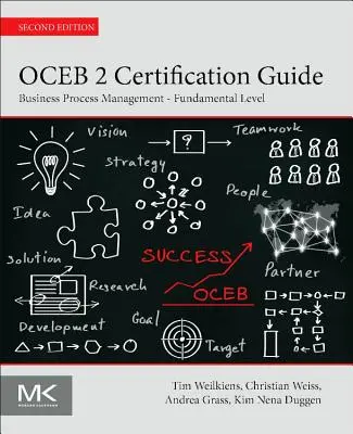 Ghid de certificare Oceb 2: Managementul proceselor de afaceri - Nivel fundamental - Oceb 2 Certification Guide: Business Process Management - Fundamental Level
