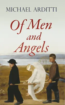 Despre oameni și îngeri - Of Men and Angels