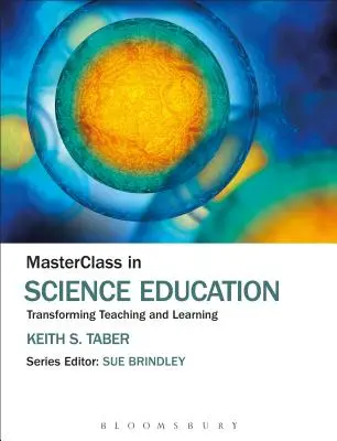 MasterClass în educația științifică: Transformarea predării și învățării - MasterClass in Science Education: Transforming Teaching and Learning