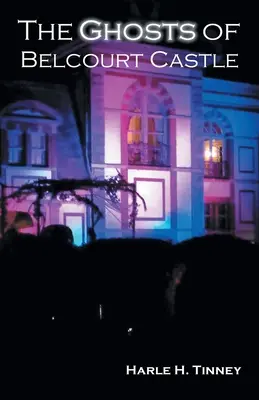 Fantomele de la Castelul Belcourt - The Ghosts of Belcourt Castle