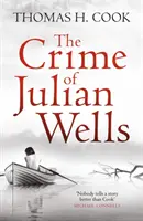 Crima lui Julian Wells - Crime of Julian Wells