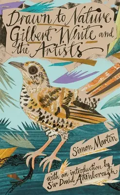 Atrași de natură: Gilbert White și artiștii - Drawn to Nature: Gilbert White and the Artists